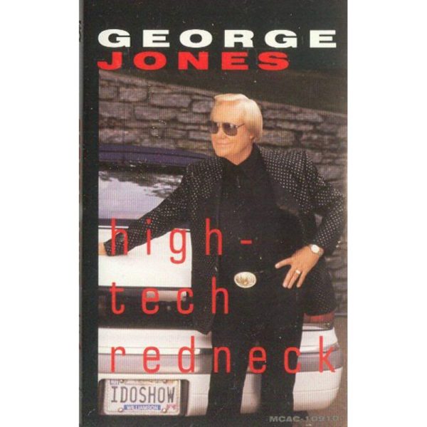 George Jones: High-Tech Redneck (Audio Music Cassette)